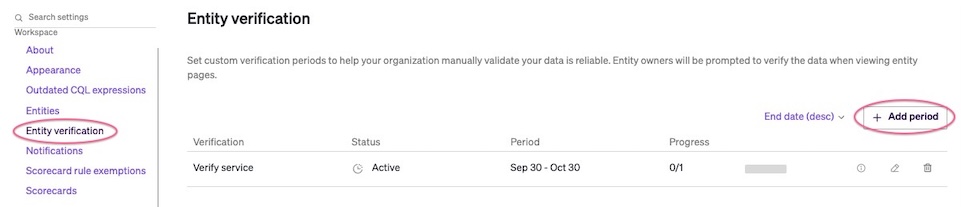 Go to Entity Settings to add a verification period to an entity