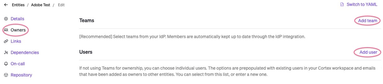 On the Owners page for an entity, click Add team or Add user